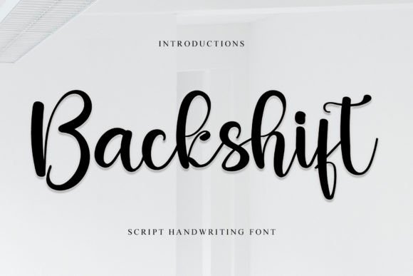 Backshift Font Review: A Sweet Script for Romantic Branding