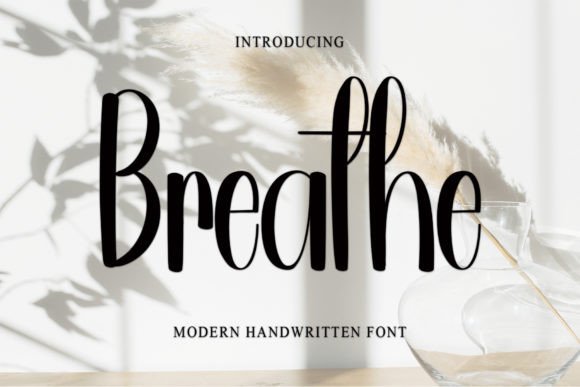 Breathe: A Handwritten Typeface for Editorial Design