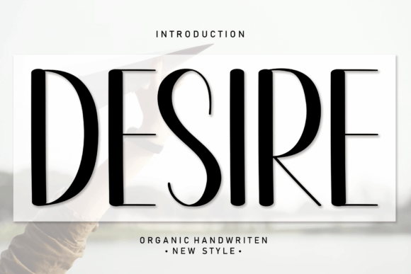 Desire: A Timeless Handwritten Typeface for Elegant Branding