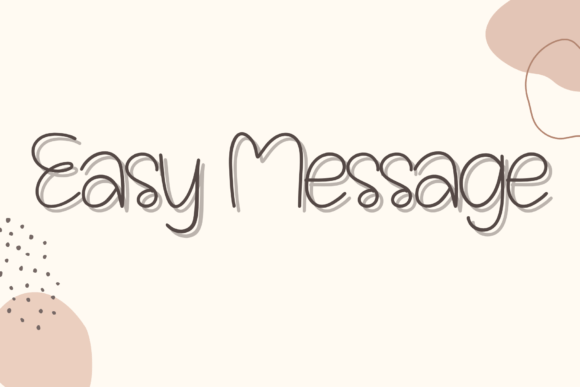 Easy Message: The Handwritten Typeface That Elevates Small Business Branding
