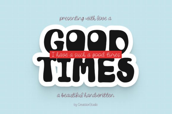Good Times Font: A Delicate Script for Digital Branding