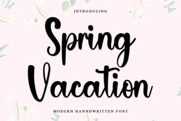 Spring Vacation: The Perfect Handwritten Font for Your Craft Projects